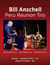 SATURDAY - SEPTEMBER 5th - Bill Anschell Peru Reunion Trio