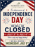 ***CLOSED*** JULY 3rd and 4th