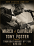 THURSDAY - AUGUST 6th - Marco de Carvalho & Tony Foster