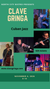FRIDAY - NOVEMBER 6th - Clave Gringa - Cuban Jazz