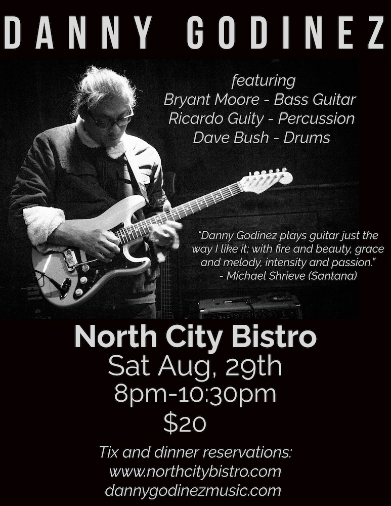 SATURDAY - AUGUST 29th - Danny Godinez