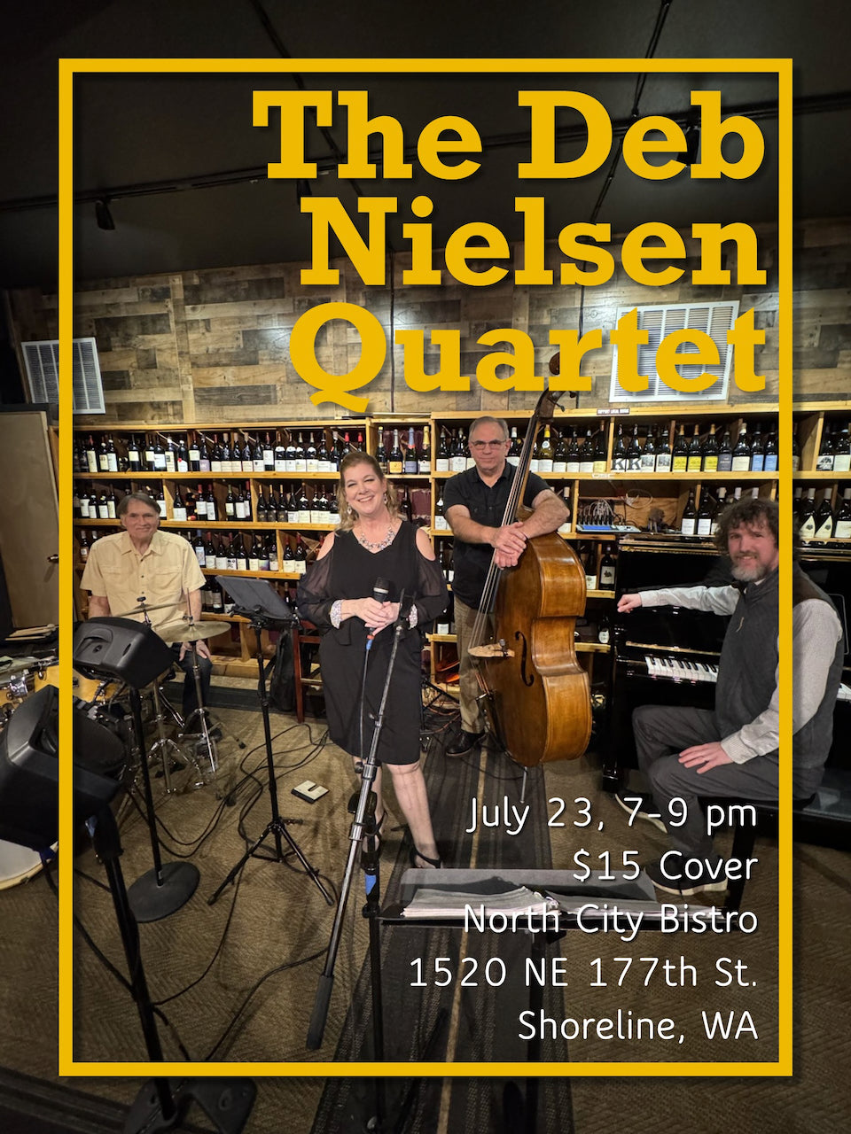 THURSDAY - JULY 23rd - The Deb Nielsen Quartet