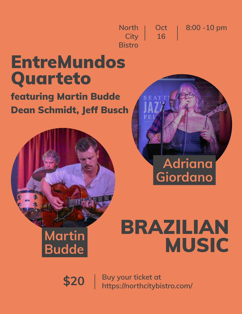 FRIDAY - OCTOBER 16th - EntreMundos Quarteto featuring Martin Budde