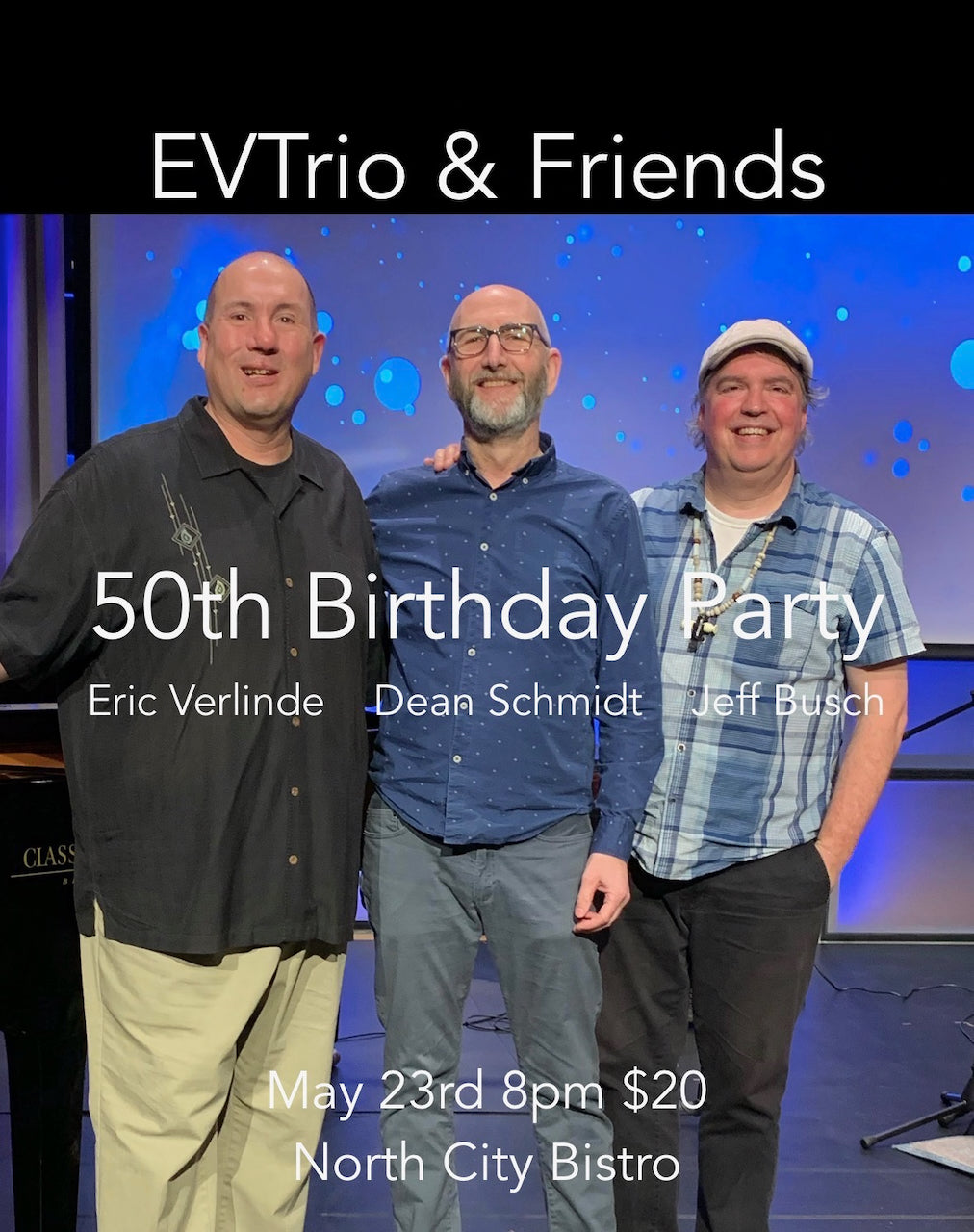 SATURDAY - MAY 23rd - EVTrio & Friends