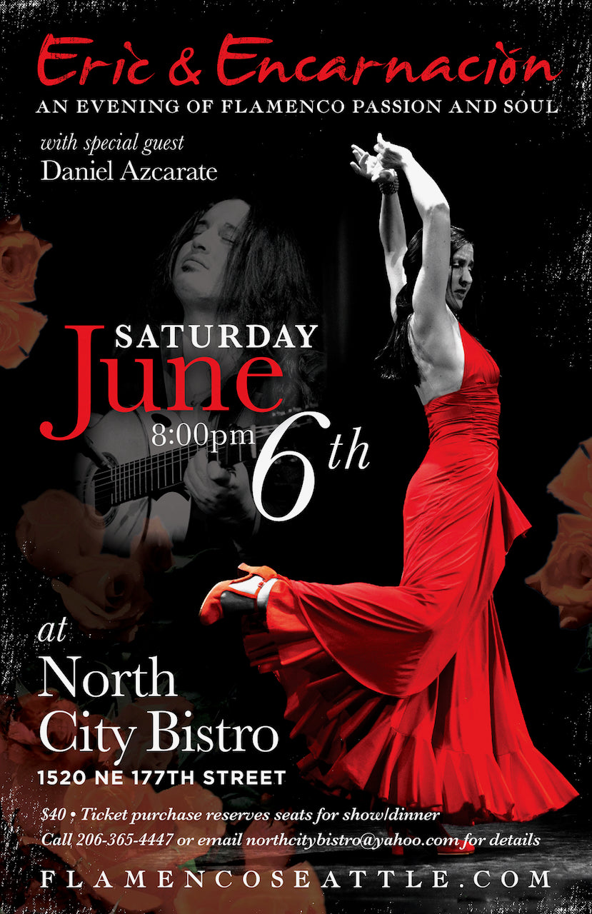 SATURDAY - JUNE 6th- Eric & Encarnación's Trio Flamenco with special guest Daniel Azcarate