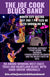 THURSDAY - JULY 2nd - The Joe Cook Blues Band