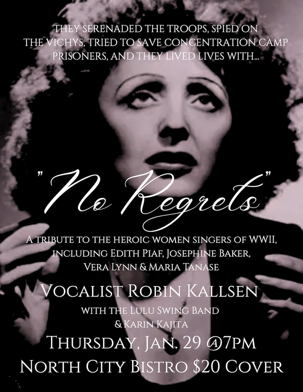 THURSDAY  -  JANUARY 29th - No Regrets - Edith Piaf Tribute
