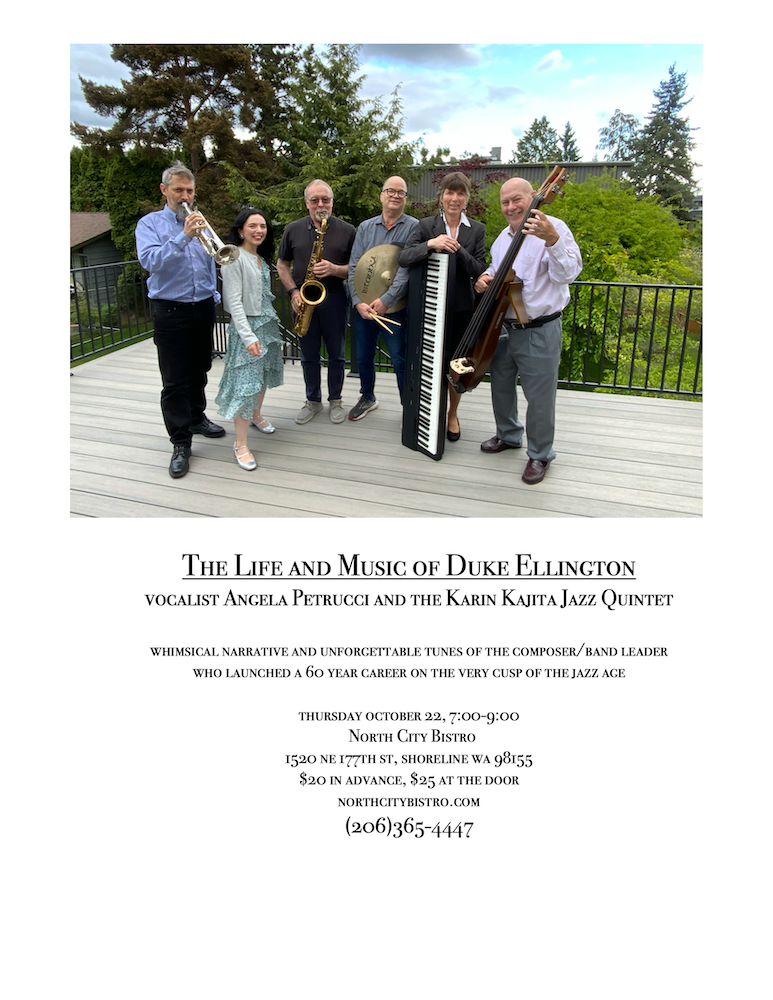 THURSDAY - OCTOBER 22nd- The Life and Music of Duke Ellington - with Vocalist Angela Petrucci and the Karin Kajita Jazz Quintet