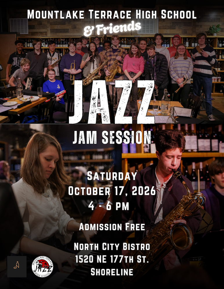 SATURDAY - OCTOBER 17th - Mountlake Terrace High School Jazz ( No Ticket needed - RESERVATIONS highly recommended