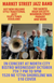 WEDNESDAY - OCTOBER 7th - Market Street Jazz Band