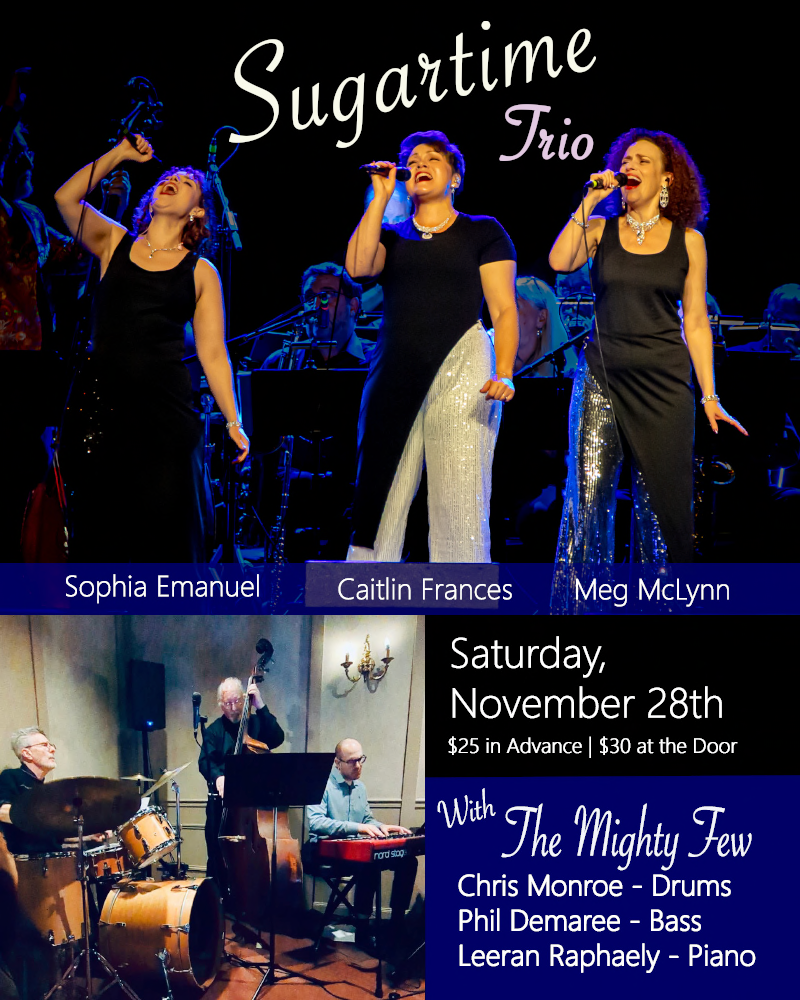 SATURDAY - NOVEMBER 28th - Sugartime Trio