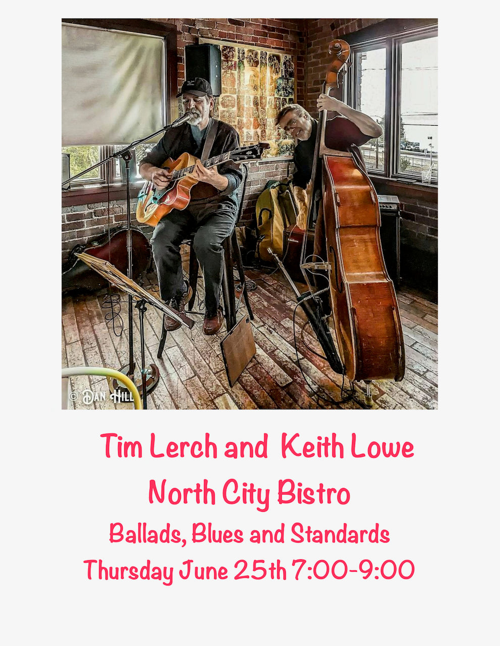 THURSDAY - June 25th- Tim Lerch and Keith Lowe