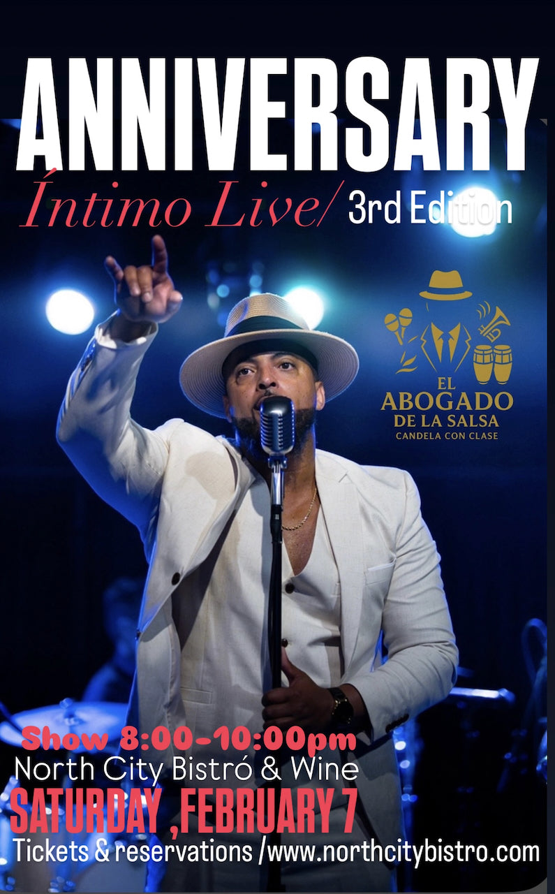 SATURDAY - FEBRUARY 7th - El Abogado de la Salsa ..Íntimo Live 3rd Edtition